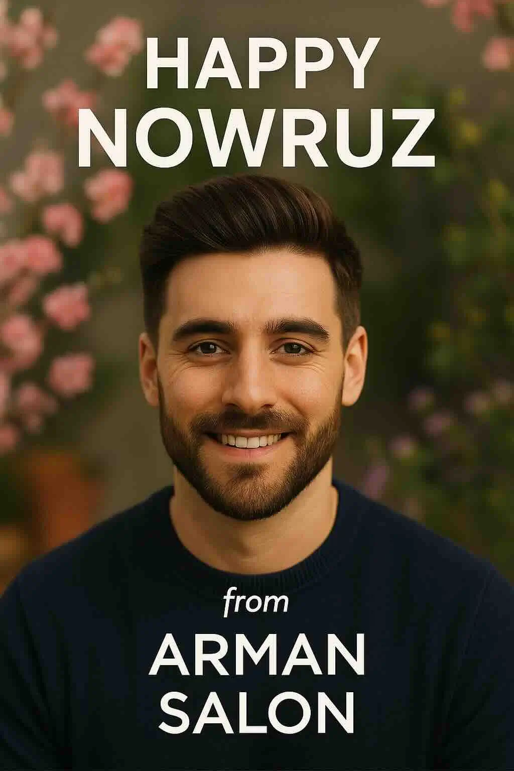Happy Nowruz from Arman Salon